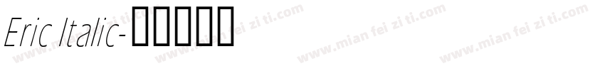 Eric Italic字体转换